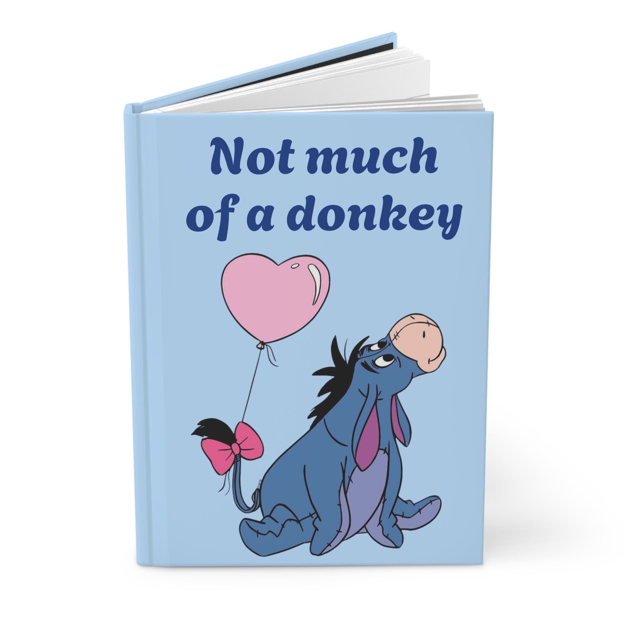 Eeyore "Not Much of a Donkey" Hardcover Journal —